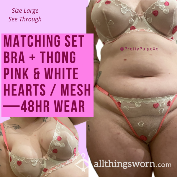 Matching Set 💞 See Through Bra & Thong 😈 Mesh, Pink & White Hearts 🩷 Size Large, Worn 48hrs 😏