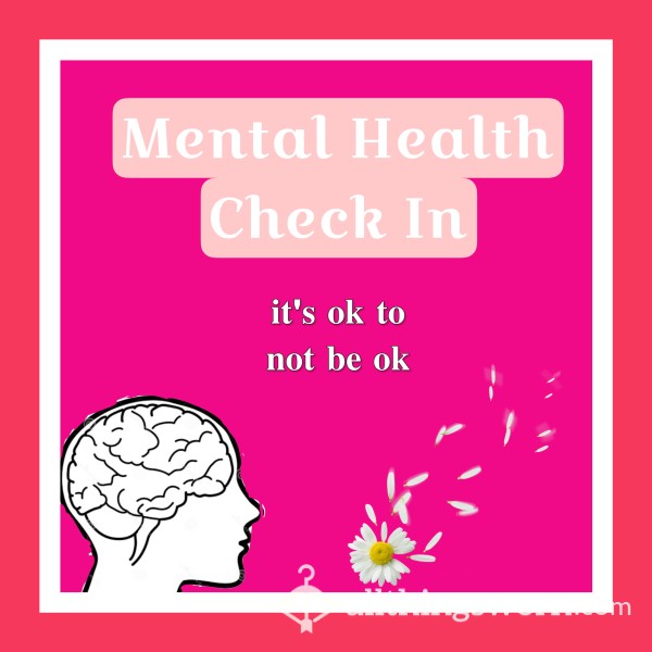 Mental Health Check In 💚