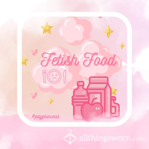 🥪 Fetish Food