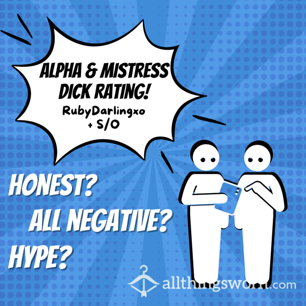 Mistress AND Alpha Dick Rating!