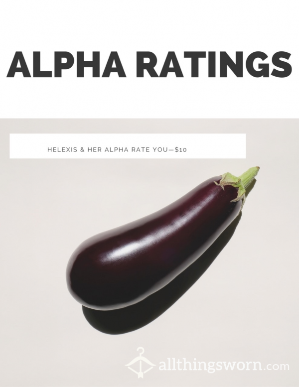 My Alpha & I Rate Your 🍆— Brutally Honest!
