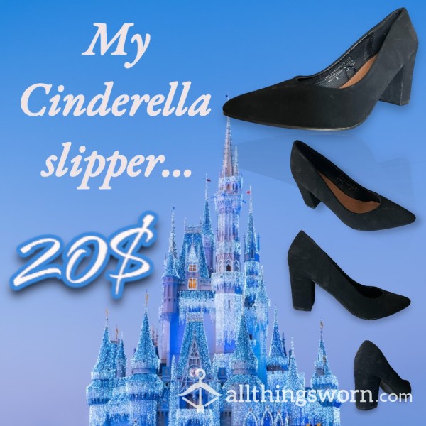 My Cinderella Slipper 👠