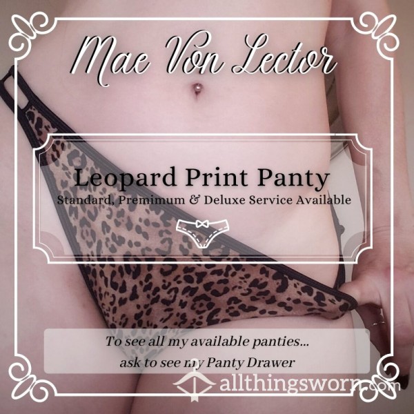 My FAVORITE Leopard Print Panty