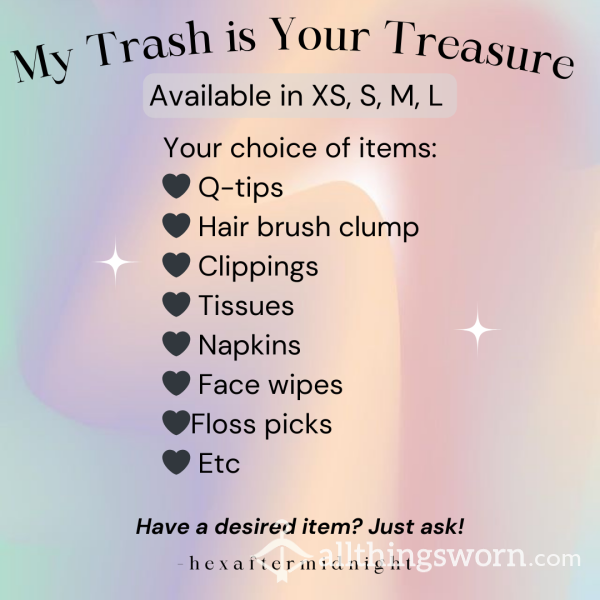 My Trash Is Your New Treasure