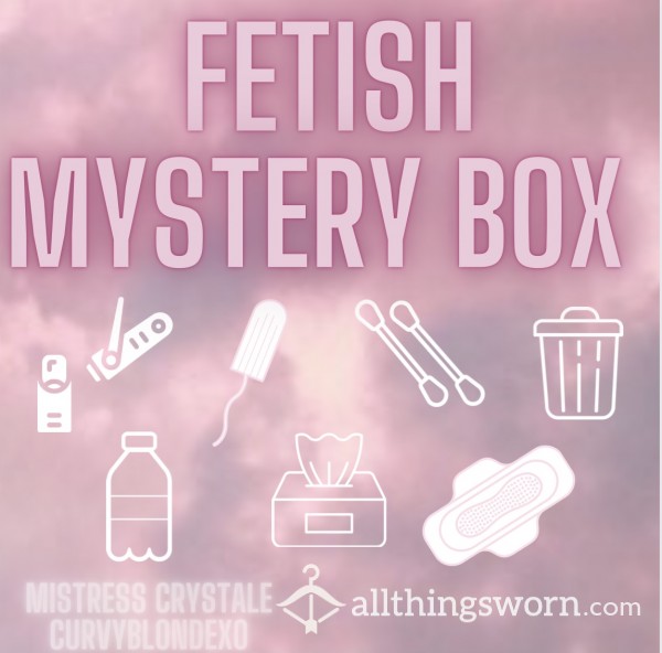 Fetish Mystery Box ✨