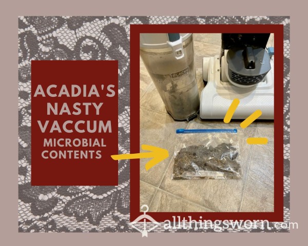 Nasty, Dirty, Vacuum Microbial Contents