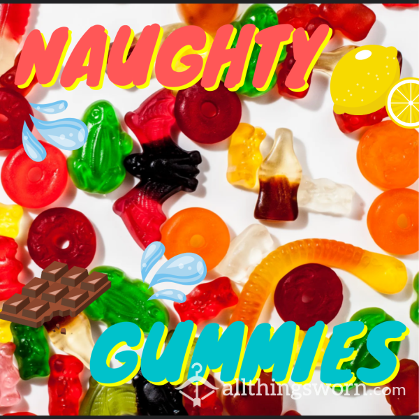 Naughty Gummies 🍬Your Choice