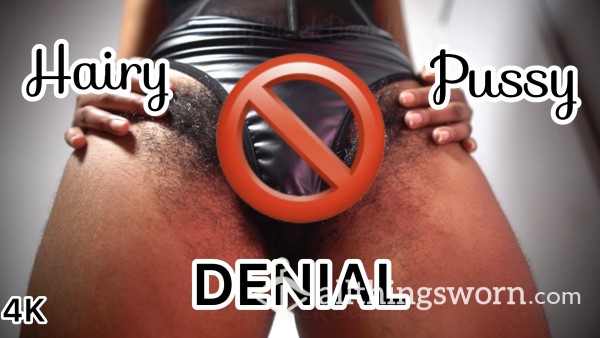 No Hairy Pussy For You Femdom Denial 4K