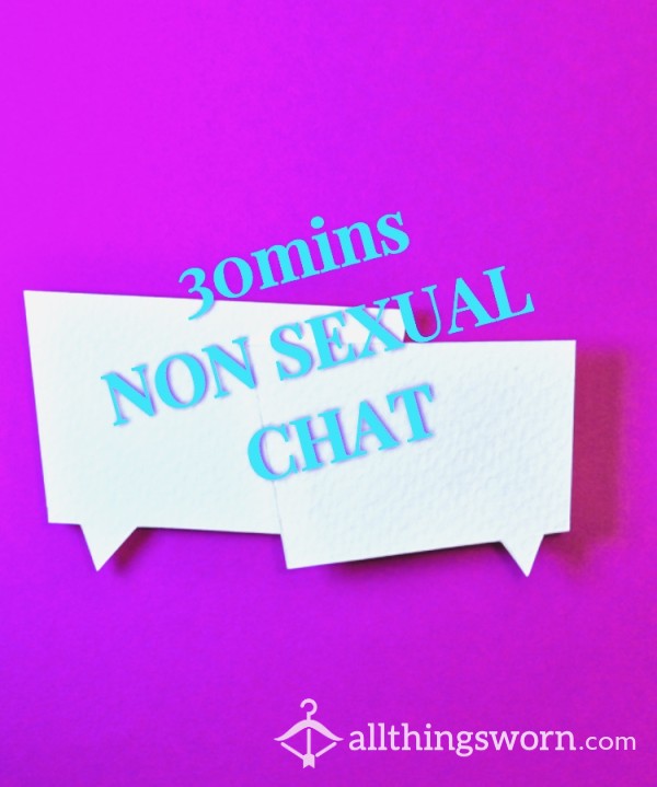 Non-sexual Chatting