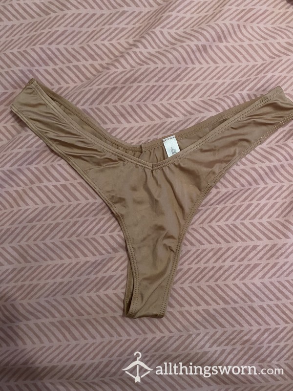 Nude Satin Thong Size 10-12 24 Hour Wear