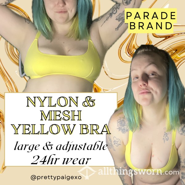 Nylon & Mesh Yellow Bra 💛 No Padding Or Wires, Large & Adjustable ❤️‍🔥 Parade Brand… Worn 24hrs 😏