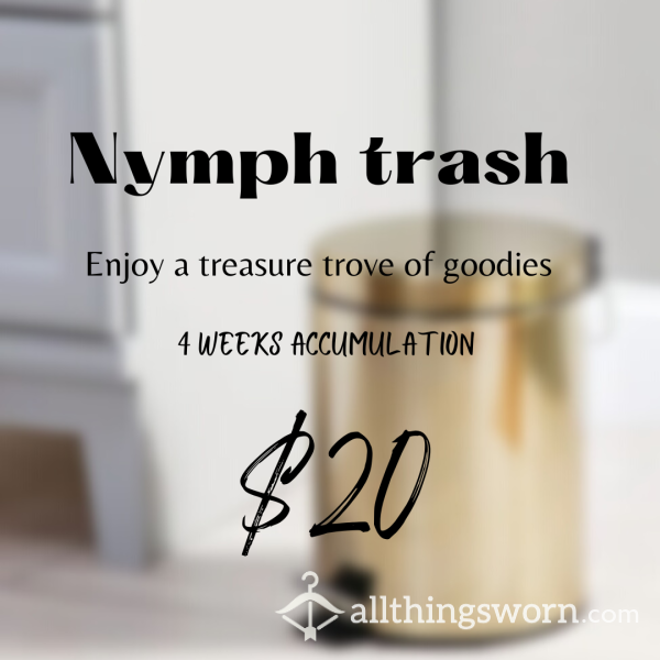 Nymph Trash 🗑️