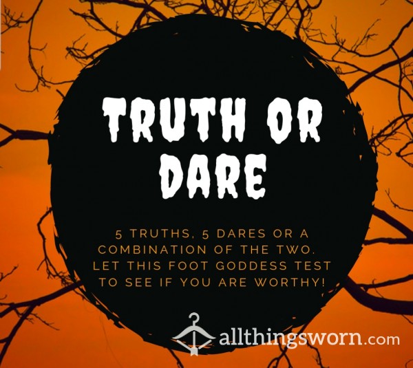 One-Way Truth Or Dare