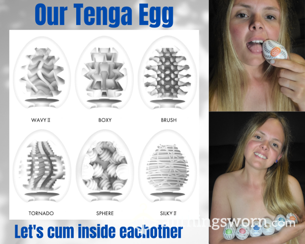Our Tenga Egg 💦