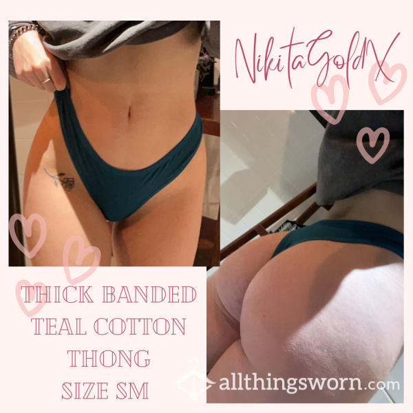 Teal Thick Cotton Thong - Size Sm