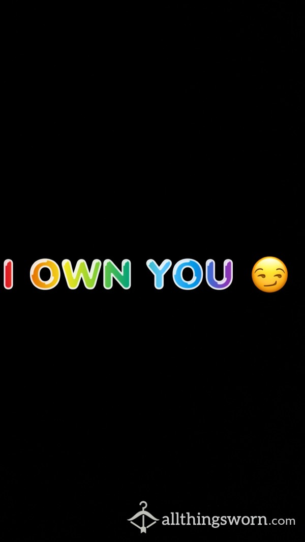 Own You😏