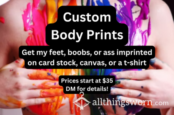 Painted Body Prints | Get A Print Of My Feet, Boobs, Or Ass