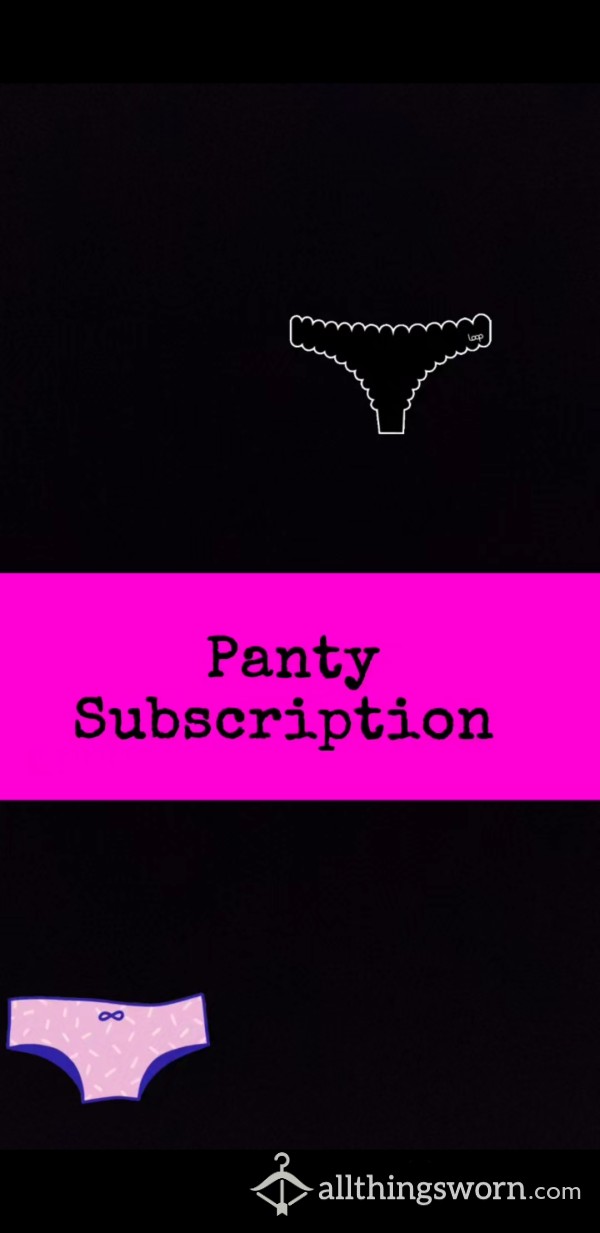 Panty Subscription 🩲