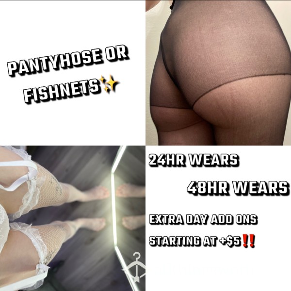 Pantyhose/fishnets✨💋