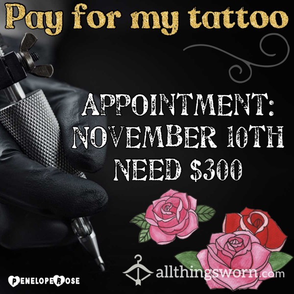 Pay For My Tattoo