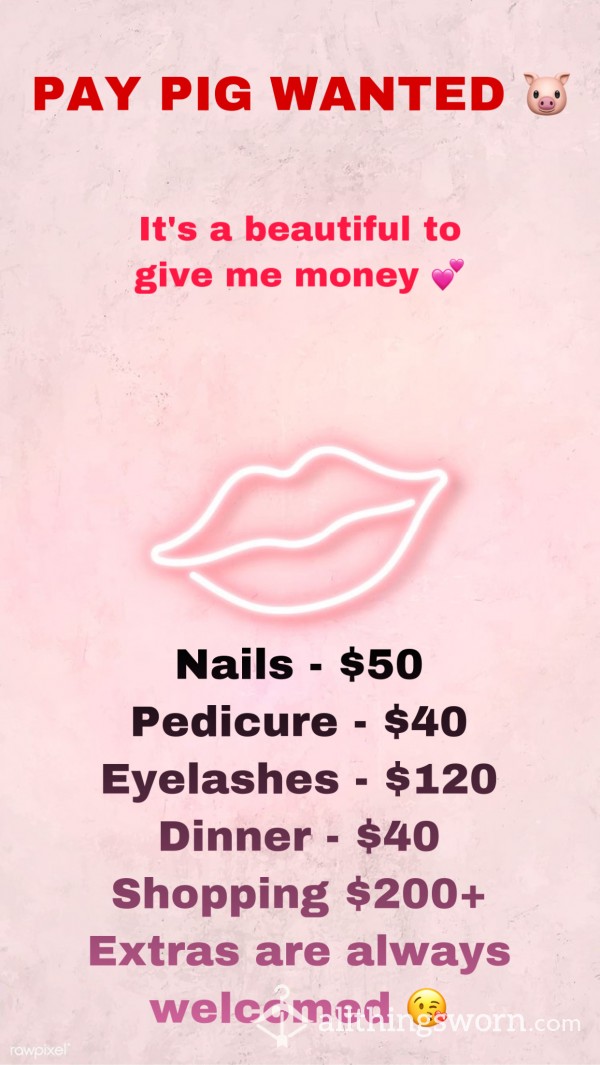 *PAY PIGGIES WANTED💕🐷*