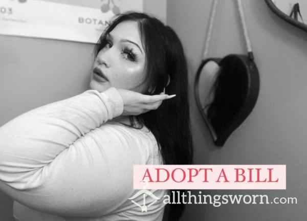 Pay/Adopt A Bill 💰💰💰