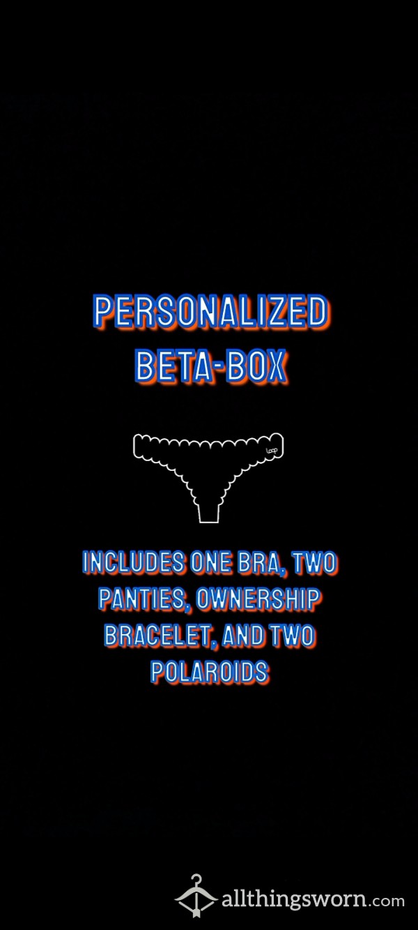 Personalized Beta-Sissy Box By Your Goddess