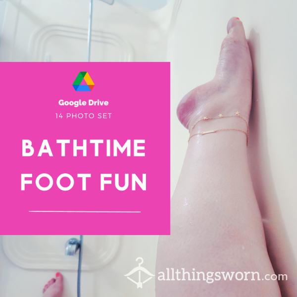 Photo Set :: Bathtime Foot Fun 𝟭𝟰 𝗣𝗵𝗼𝘁𝗼𝘀