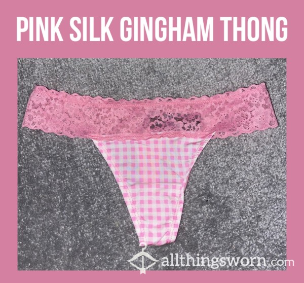 Pink Silk Gingham Thong💞