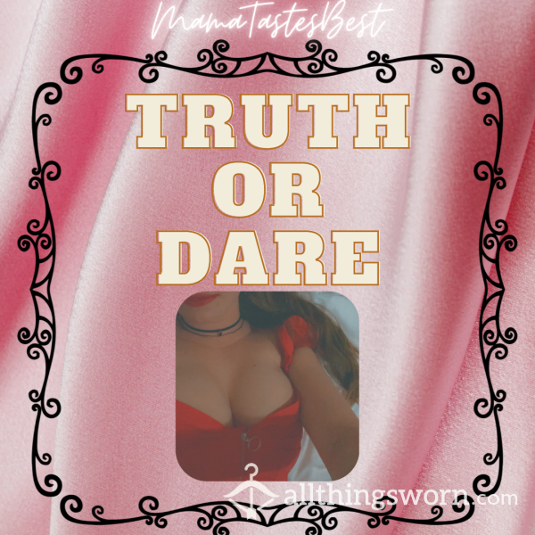 Play A Game Of Truth & Dare With Me 😈💋
