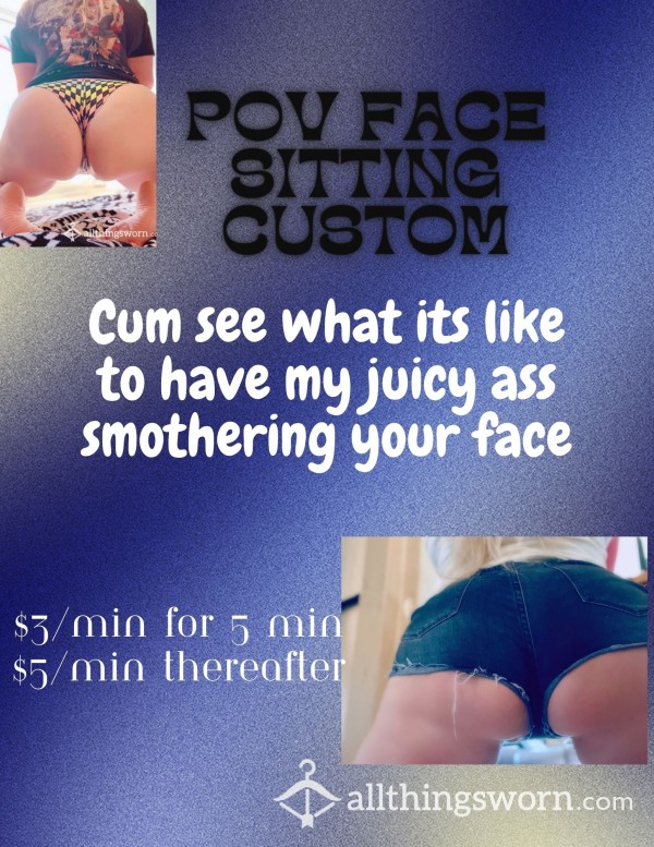POV Facesitting Custom 🍑🥵