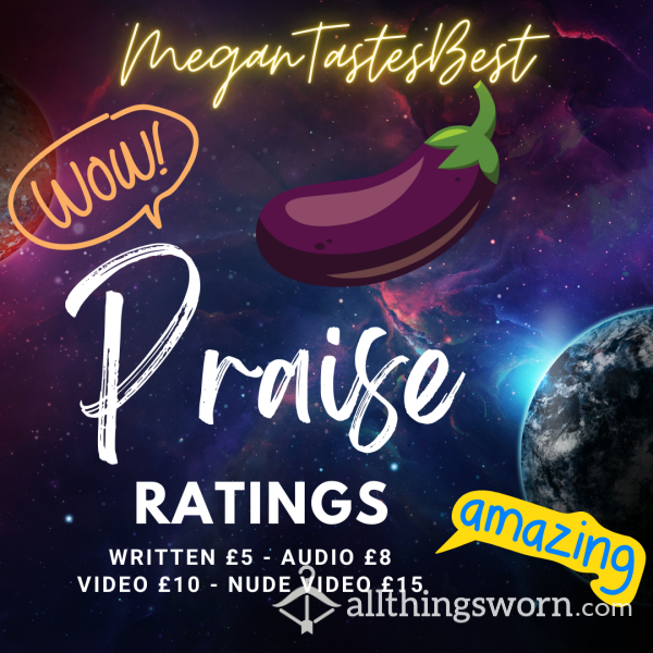 🍆 Praise Rating 🍆 😍😍