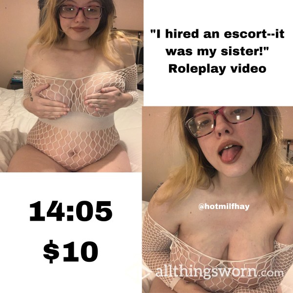 Premade Roleplay Video: “I Hired An Escort—It Was My Sister!”