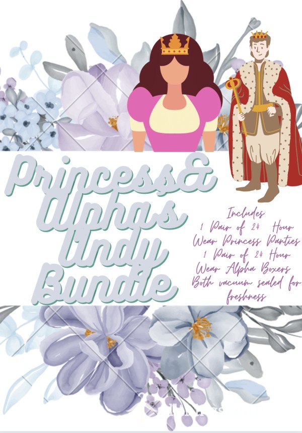 Princess & Alpha Undy Bundle 👸🤴