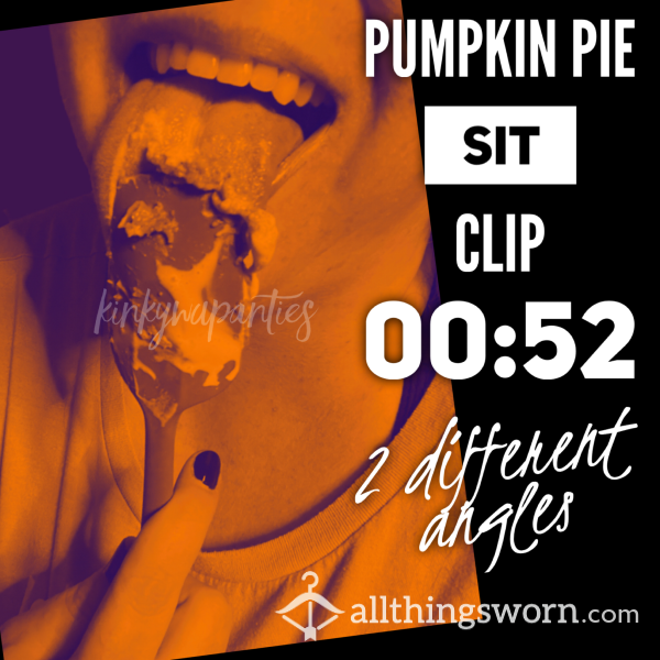 Pumpkin Pie Sit - 2 Angles!