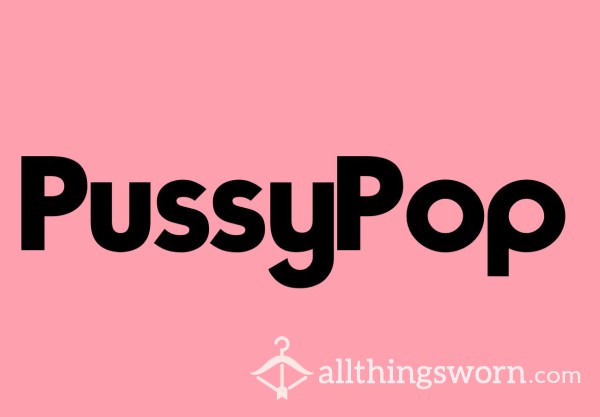 Pussy 🐱 Pops 🍭