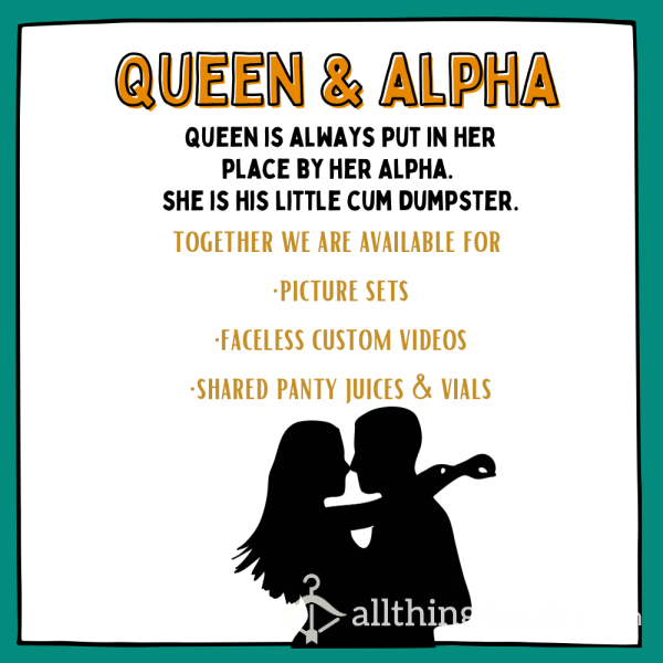 Queen & Alpha