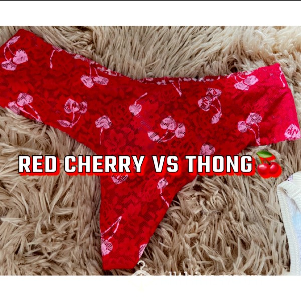 Red Cherry VS Thong🍒