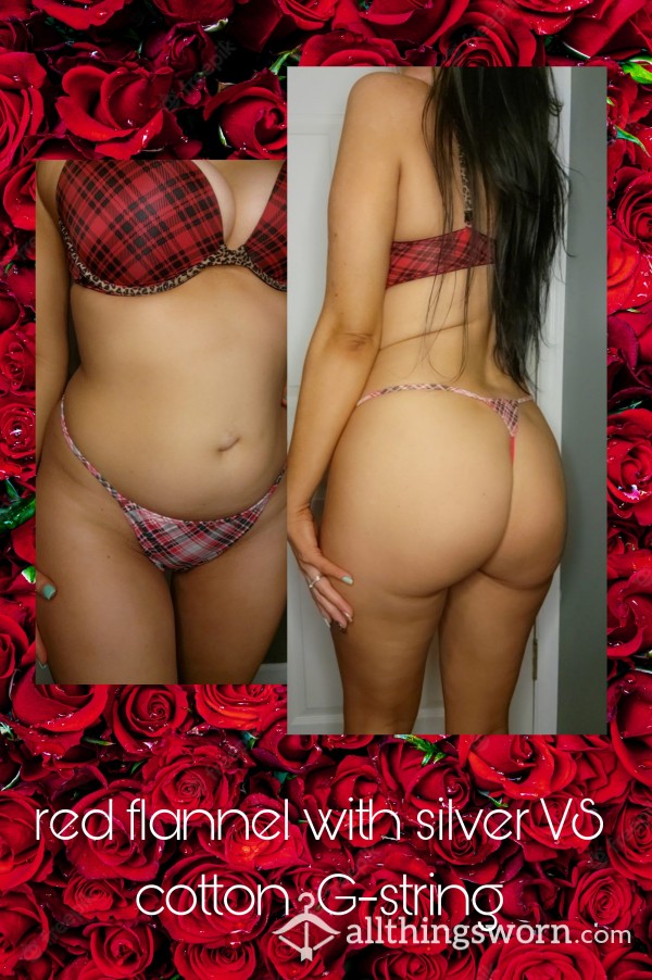 Red Flannel With Silver VS Cotton G-string 😍