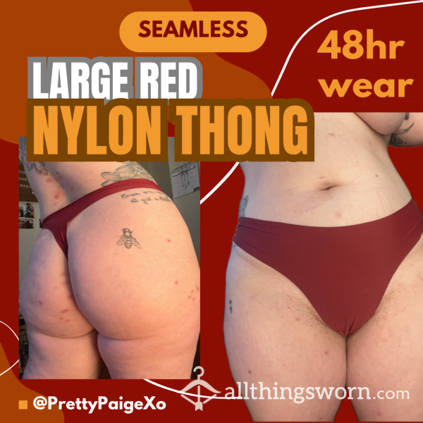 Red Nylon Thong ❣️ Size Large, Seamless 😈 Worn 48hrs 😘💋