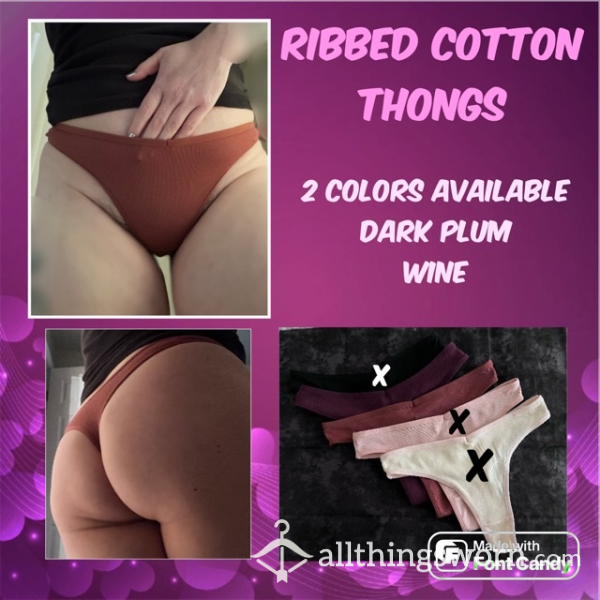 Ribbed Cotton Thongs - 2 Colors Available - Add Ons Listed