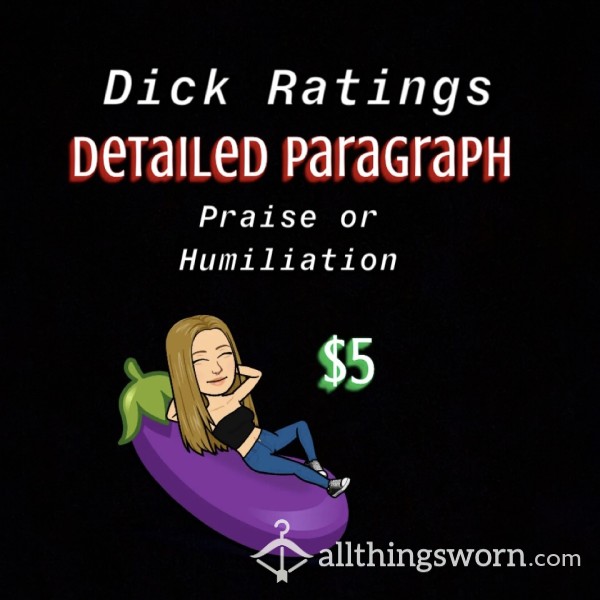 Dick Rating (Detailed Paragraph) Praise Or Humiliation