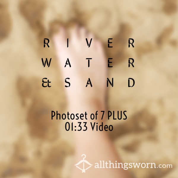 River Water & Sand