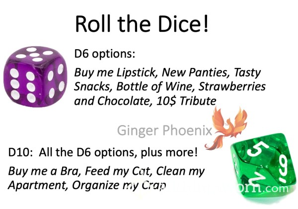 Roll The Dice!  D6 And D10 Drain <3