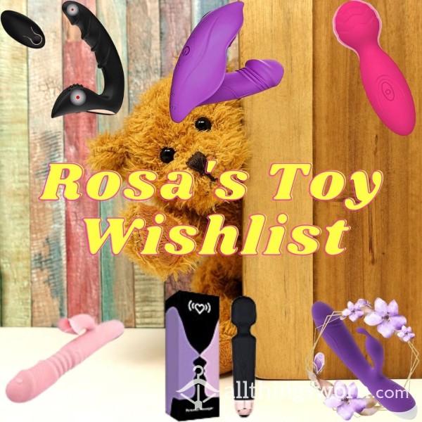 Rosa's Toy Wishlist