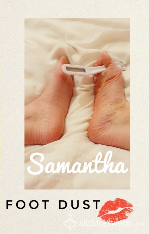 Samantha's Foot Dust... Yummy