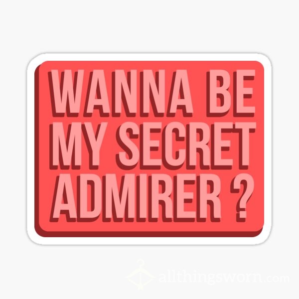 Secret Admirers 🤫💋