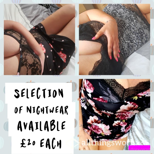 Selection Of Nightwear Choose Your Favourite