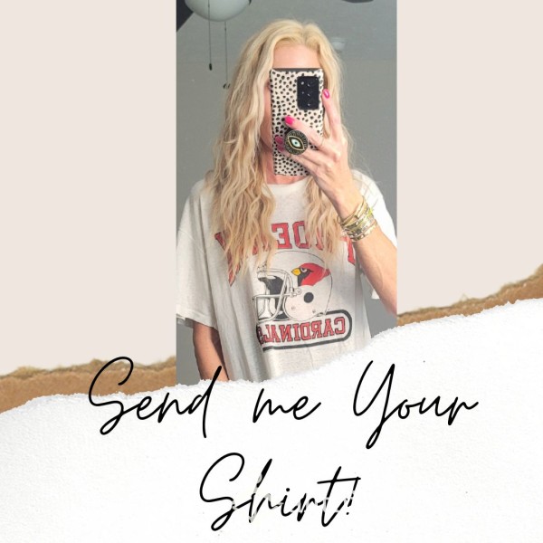 Send Me Your Shirt!