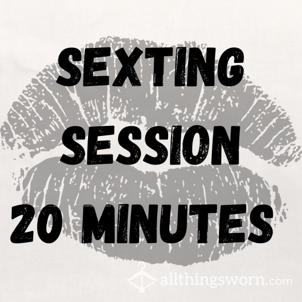 🔞 Sexting Session - 20 Minutes 🍑